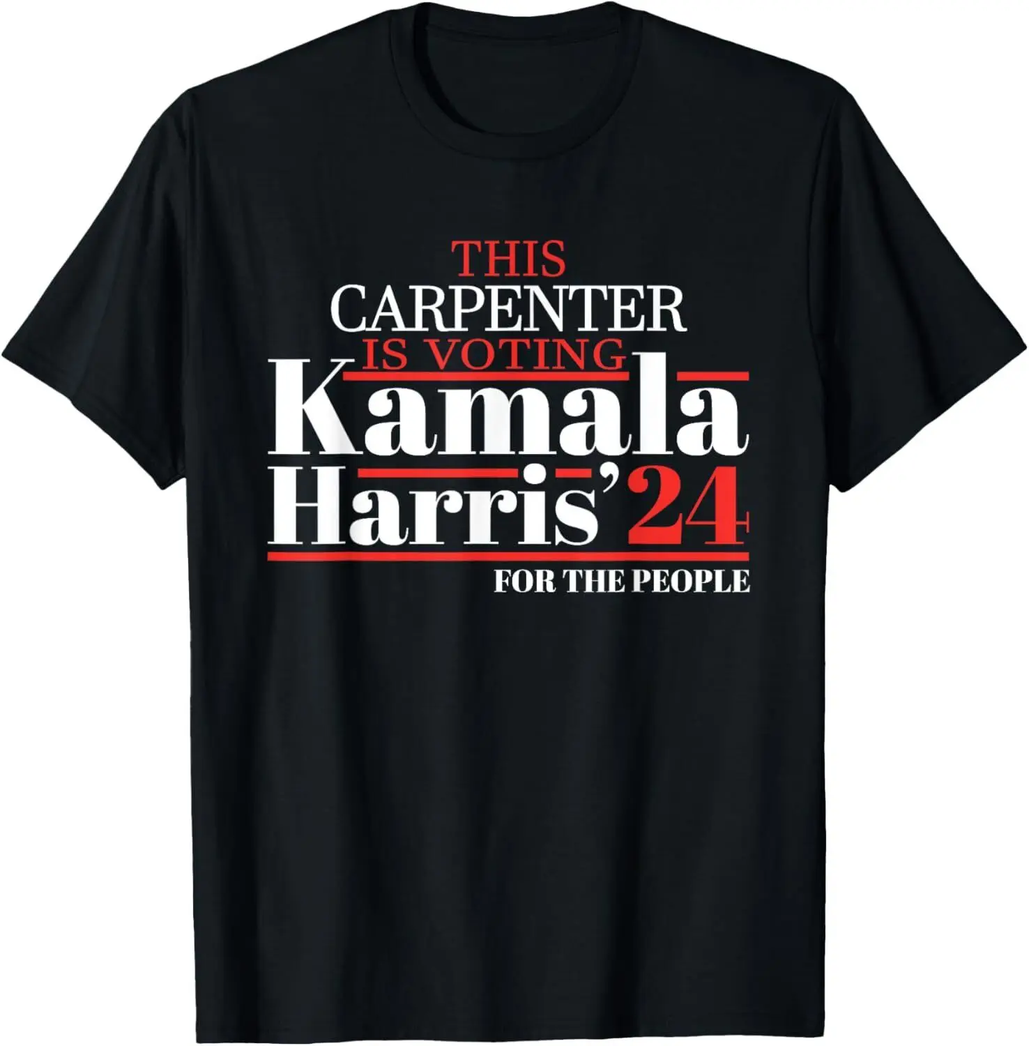 This Carpenter Is Voting Kamala Harris 2024 T-Shirt