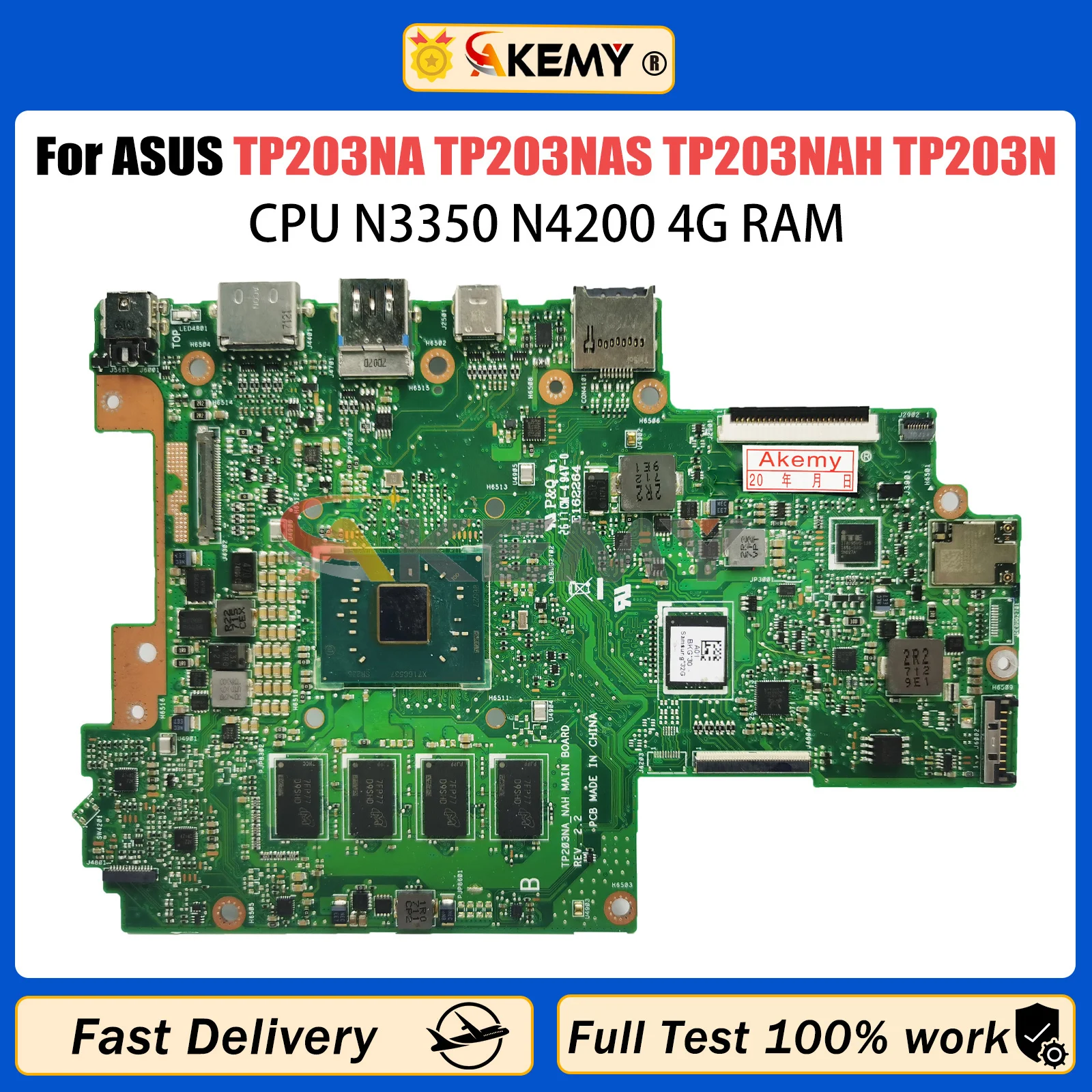 

AKEMY TP203NA Mainboard For ASUS TP203NAS TP203NAH TP203N Laptop Motherboard With N3350 N4200 CPU 4G-RAM 0G/64G SSD