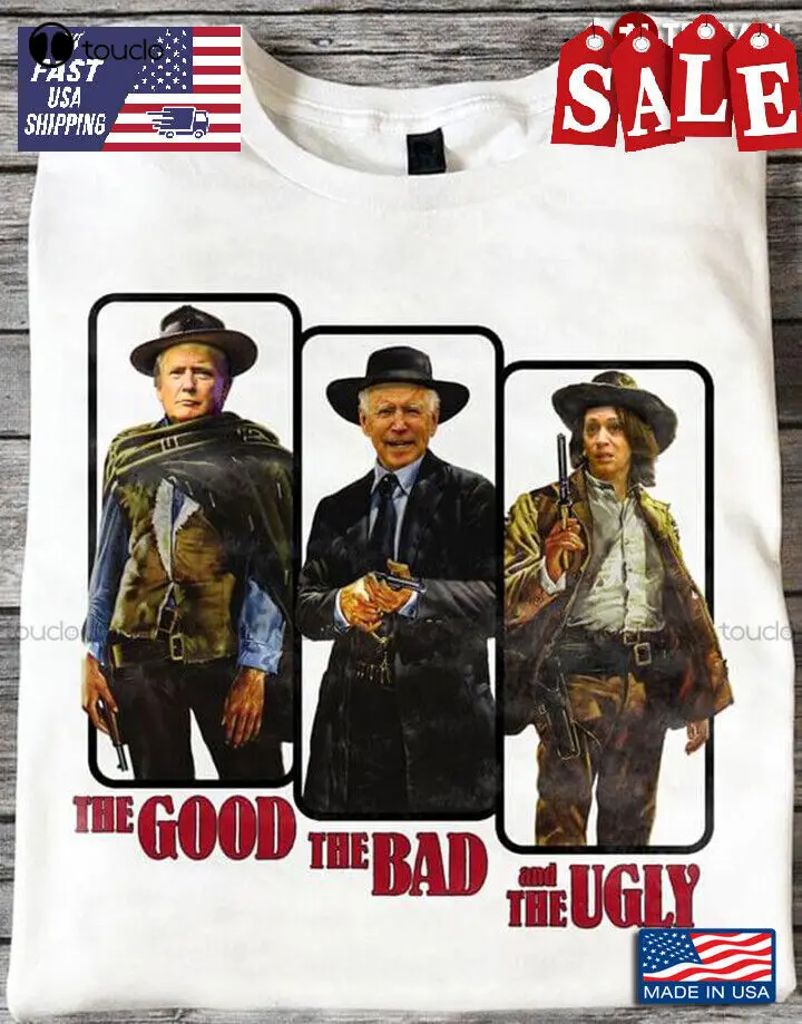 The Good Trump The Bad Biden And The Ugly Kamala Harris Cowboy T-Shirt Unisex O-Neck Streetwear Oversized Xs-5Xl Custom Gift