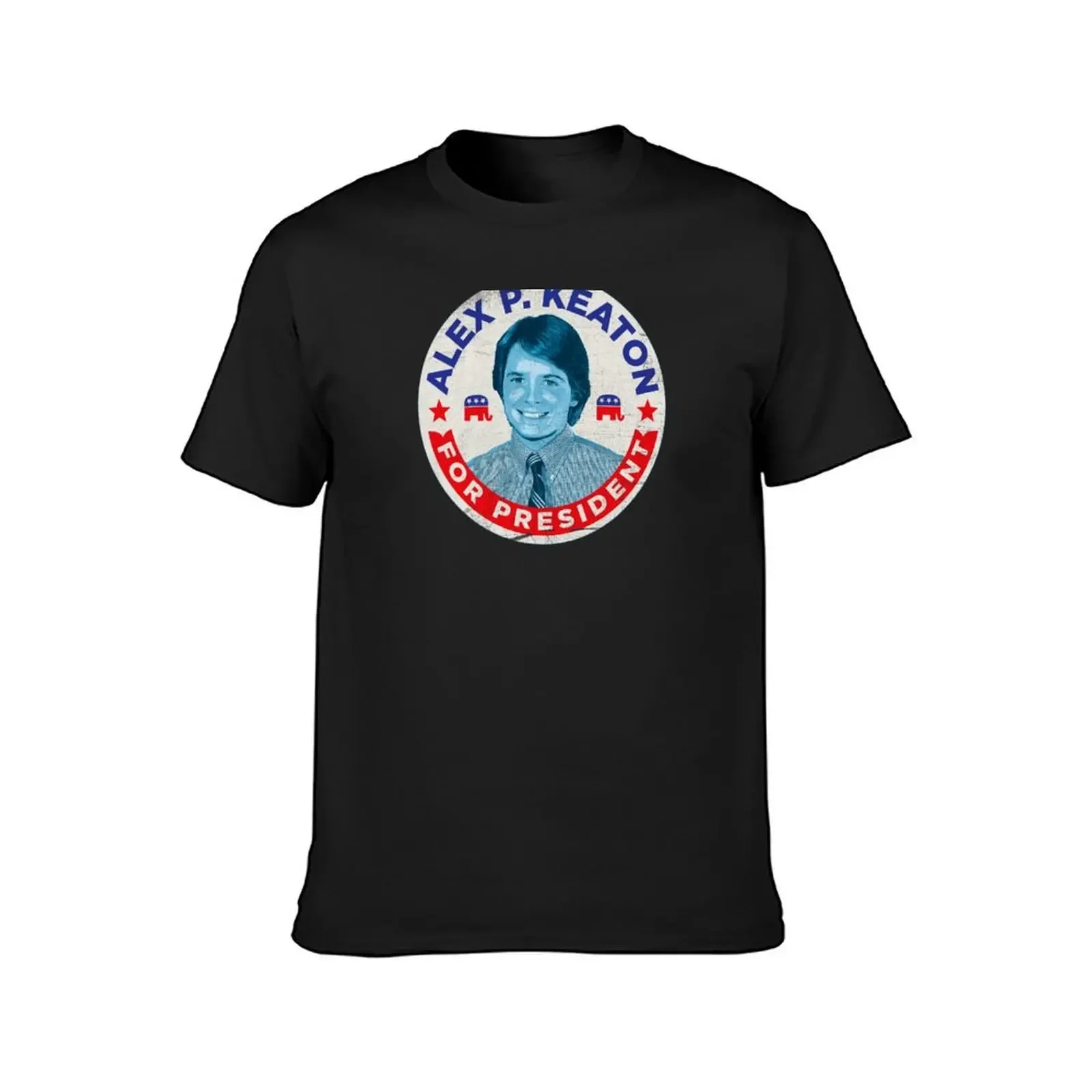 Alex P. Keaton For President T-Shirt anime tshirt cute clothes mens t shirts top quality