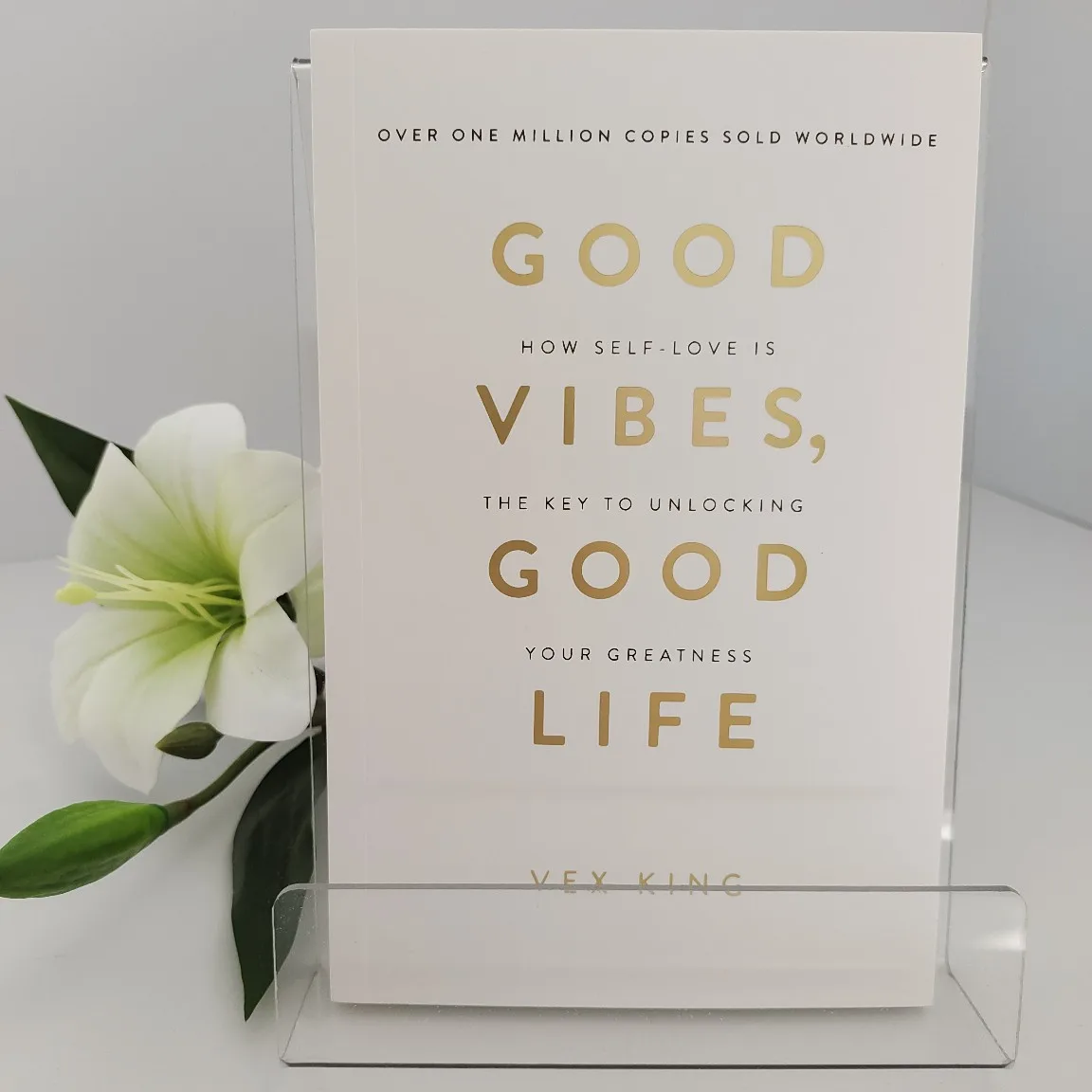 Good Vibes Good Life de Vex King: Edición en inglés sobre el amor propio y la mentalidad positiva para un estilo de vida lleno de alegría