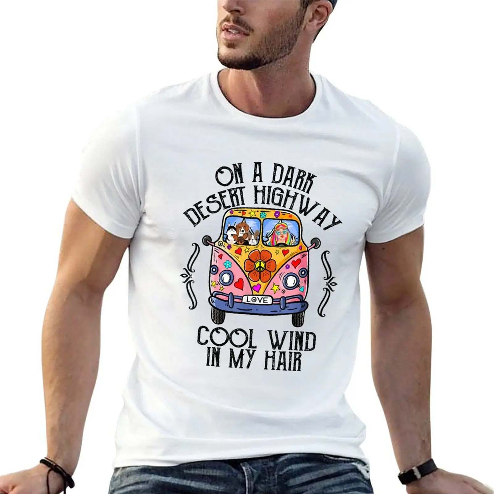 

On A Dark Desert Highway Cool Wind In My Hair - Hippie Dog T-Shirt t shirts with prints t shirt man designer T-Shirt