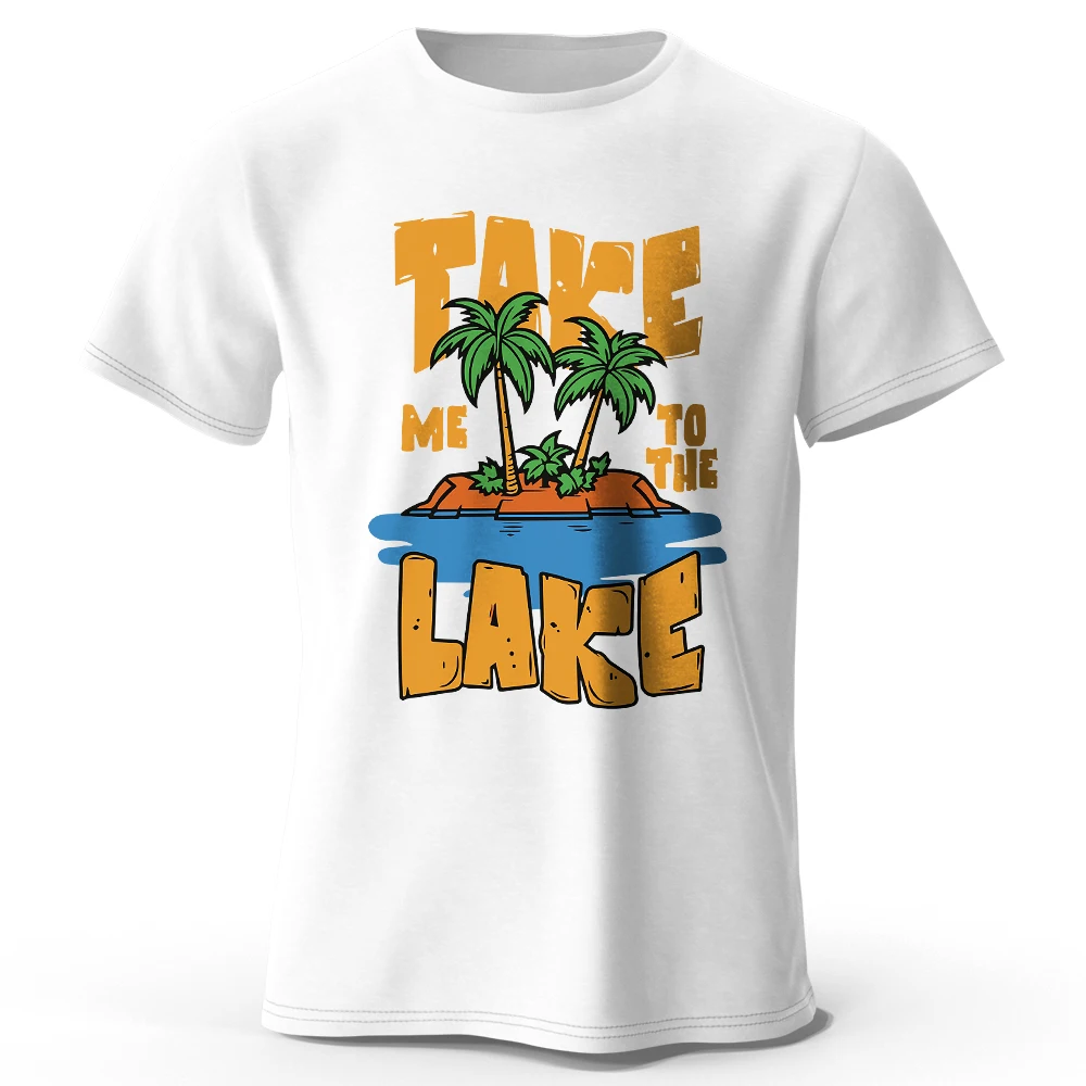 Take Me To The Lake Printed T-Shirt 100% Cotton Oversized Nature Graphic Tees for Men Women Summer Tops Lakeside Streetwear