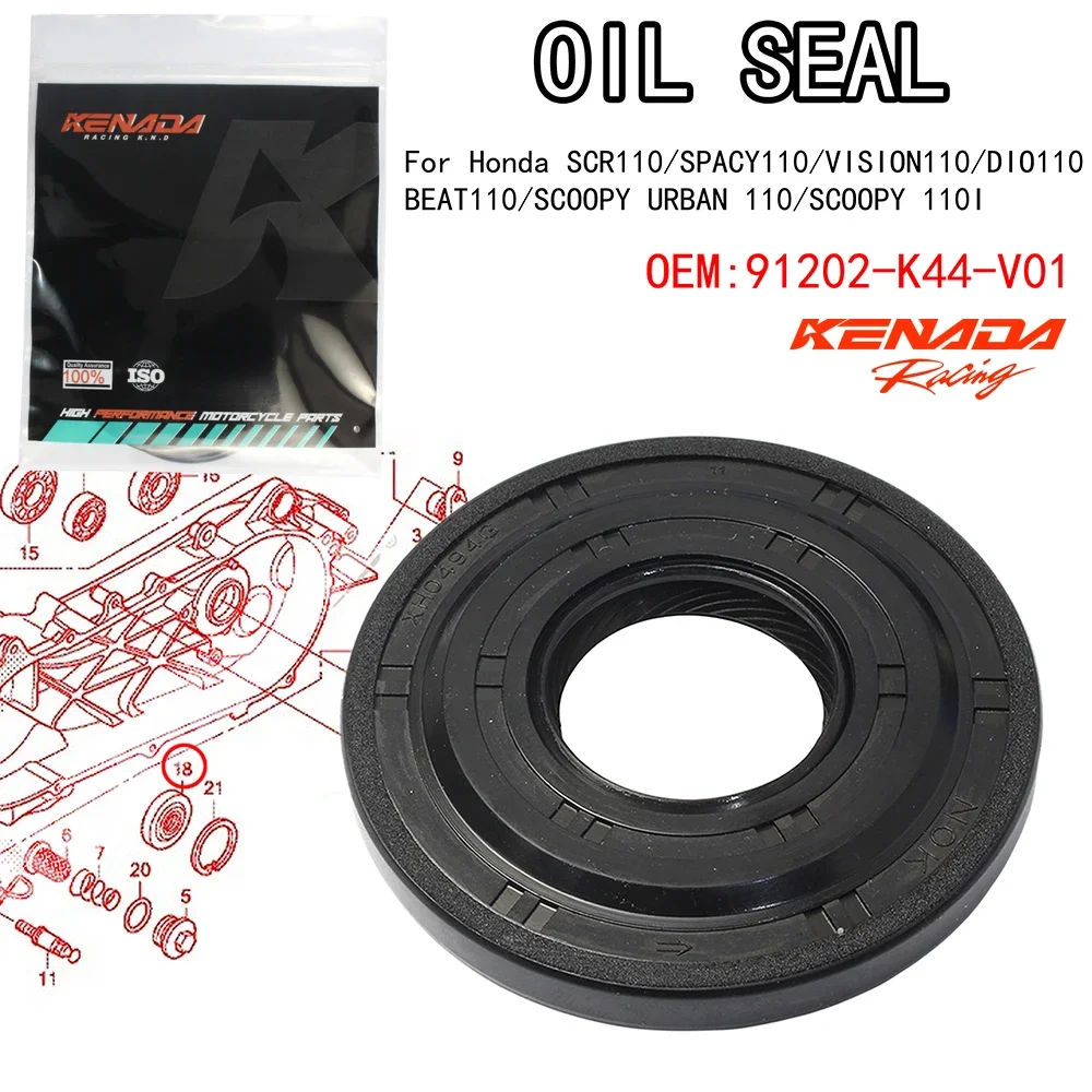 KENADA Racing OEM 91202-K44-V01 OIL SEAL For Honda SCR110/SPACY110/VISION110/DIO110/BEAT110/SCOOPY URBAN 110/SCOOPY 110I