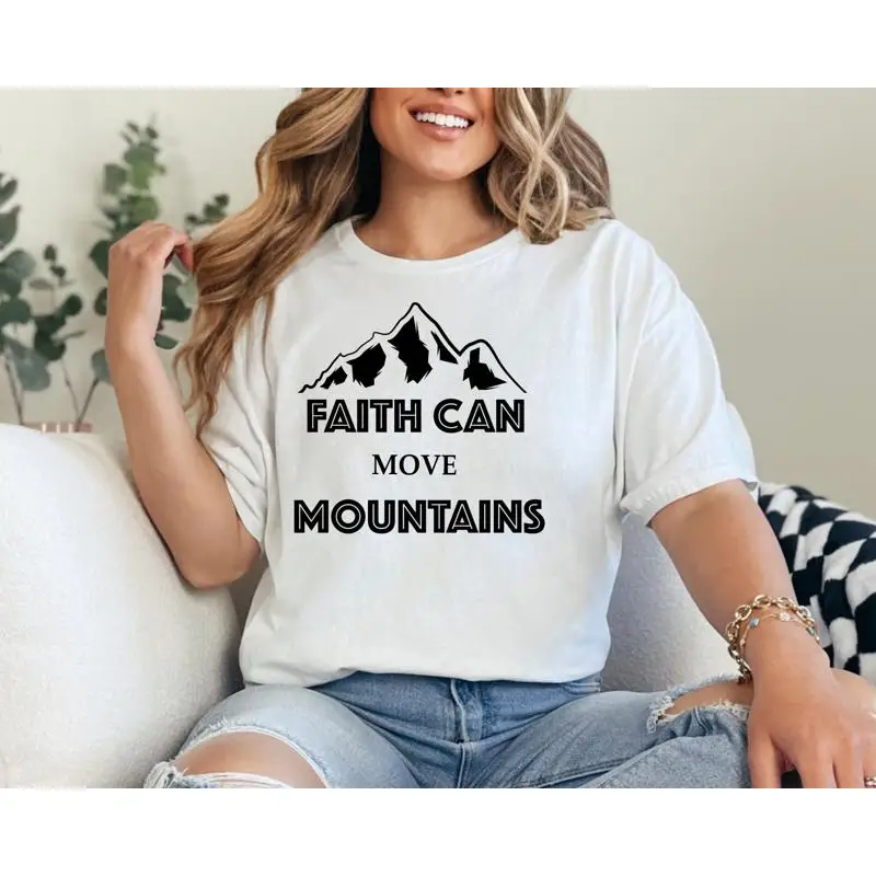 

Faith Can Move Mountains Christian T Shirt Womens Religious For Faithful Spiritual