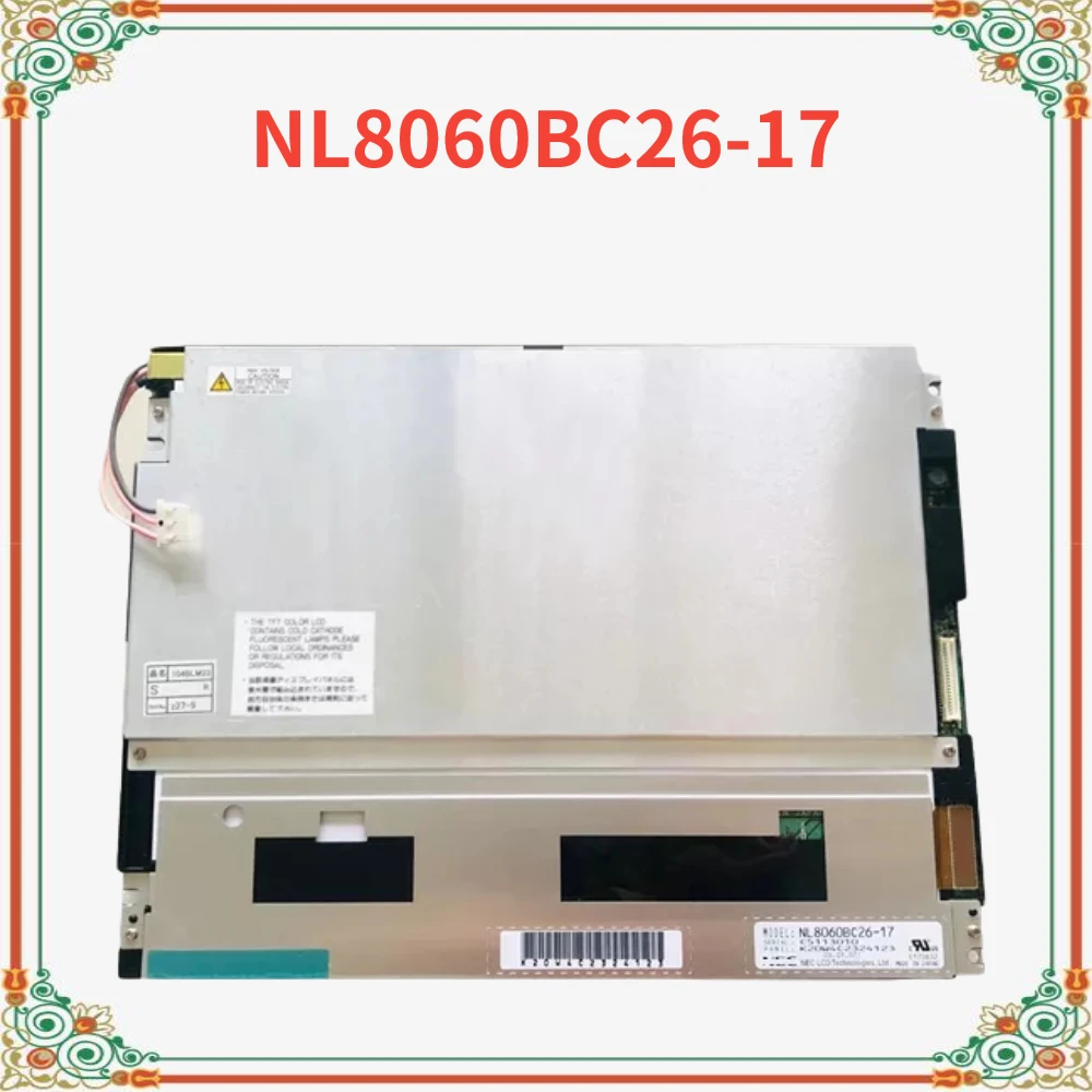 Original 10.4 inch NL8060BC26-17 NL8060BC26 17 100% Tested 800*600 LCD screen display Panel For Industrial Equipment