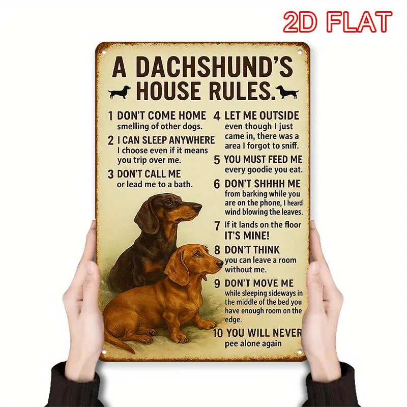 2D Flat Surface, 2D Flat Surface - a 2D Flat Metal Sign with a Vintage Design, Featuring Pets and a Fun Lifestyle Theme, Showcasing the Family Rules of the Dachshund Dog Family The Size Is 20× 30cm (8× 12inch), Perfect for Decorating Various Spaces Such as Living Rooms, Bedrooms, Bathrooms, and Gardens, 2D Flat Surface.