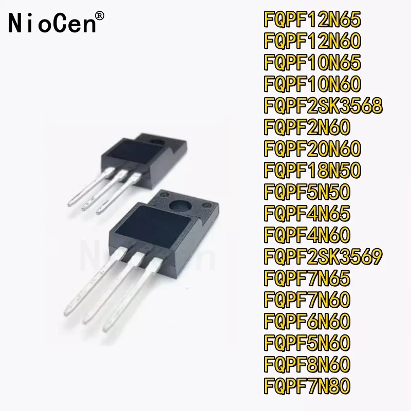 

10Pcs TO-220F FQPF20N60 6N60 7N65 4N60 10N60 2N60 8N60 12N60 18N50 7N60 5N60 4N65 12N65 10N65 5N50 N-Channel Mosfet 600V