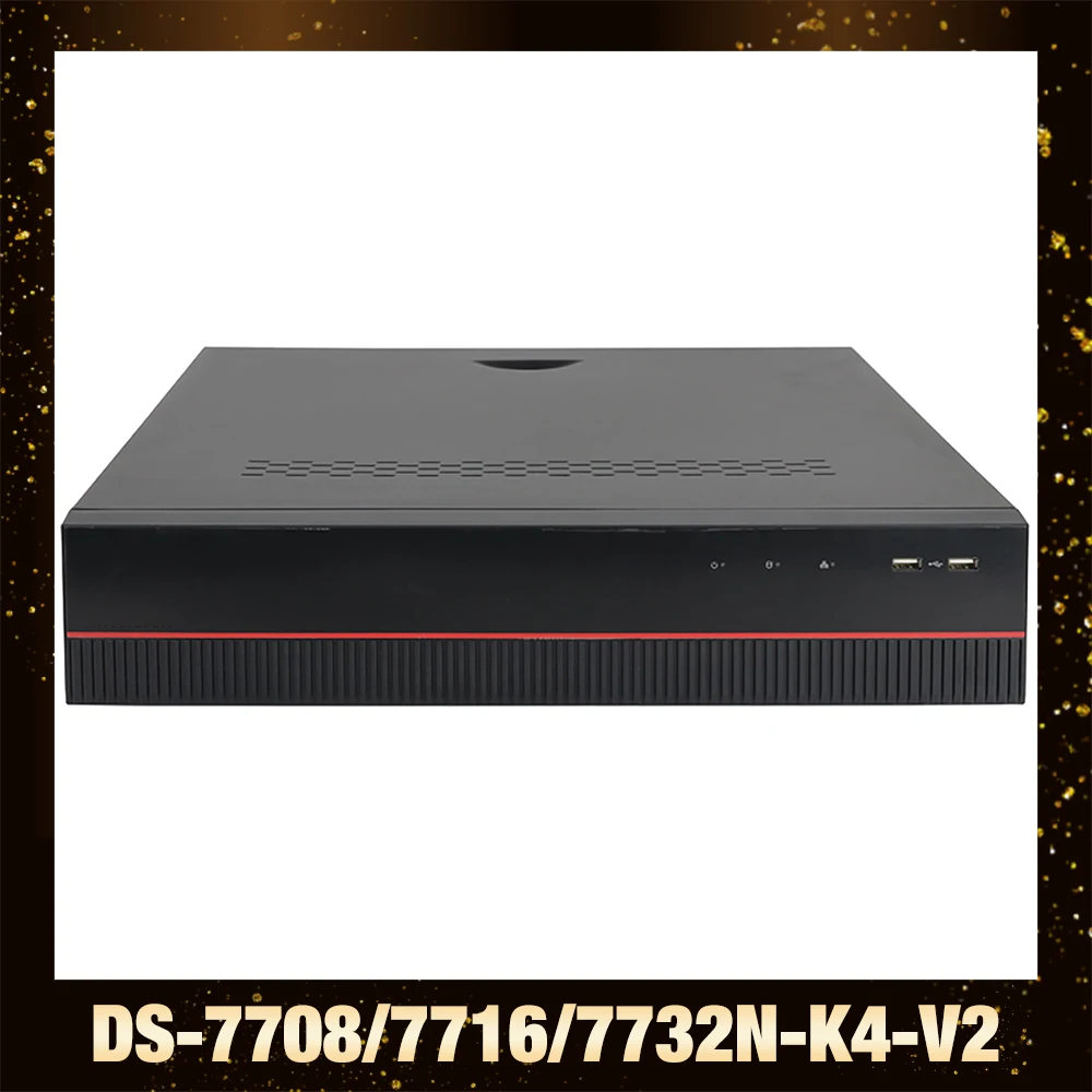 For Hikvision DS-7708N-K4-V2 DS-7716N-K4-V2 DS-7732N-K4-V2 8-channel 16 channel 32 channel 4-disc recorder