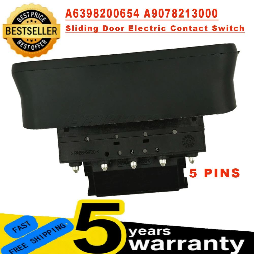 A6398200654 لمرسيدس بنز 639 W639 447 W447 907 S907 جديد انزلاق الباب مفتاح الاتصال الكهربائي A9078213000 اكسسوارات السيارات #1