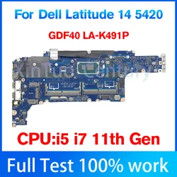 LA-K491P Motherboard. For Dell Latitude 14 5420 Laptop Motherboard.With i5-1135G7 i5-1145G7 Gen CPU 0M51J7 100% Tested OK