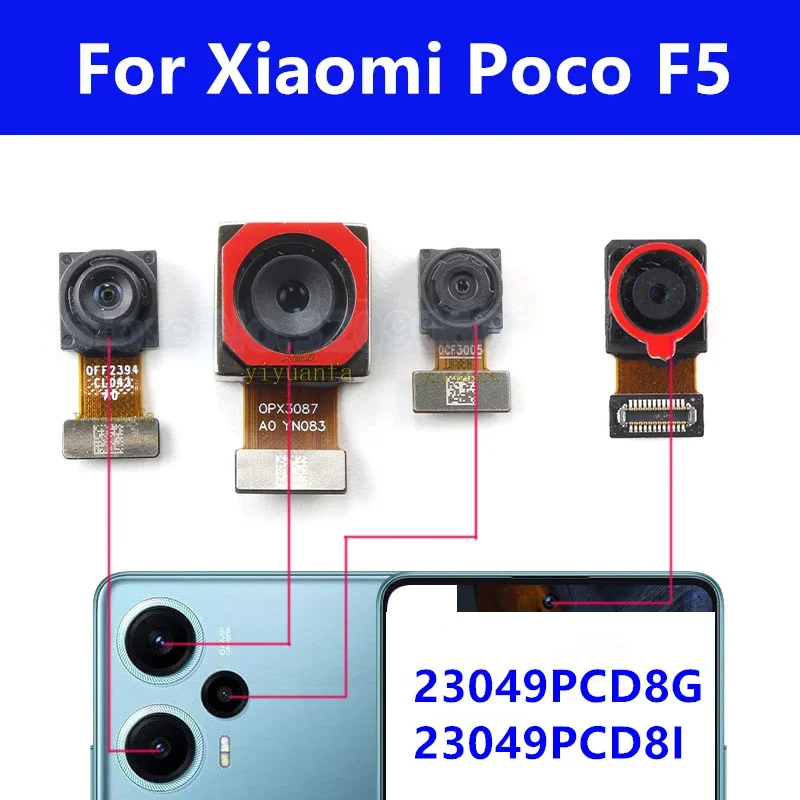 

Задняя передняя камера для Xiaomi Poco F5 23049PCD8G Фронтальная камера для селфи, основной задний широкий модуль камеры, детали гибкого кабеля