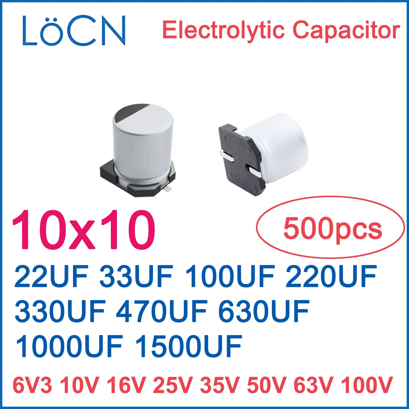 

500pcs SMD Aluminum Capacitor 6.3V 10V 16V 25V 35V 50V 63V 100V 22 33UF 100UF 220UF 330UF 470UF 630UF 1000UF 1500UF 10*10 10x10