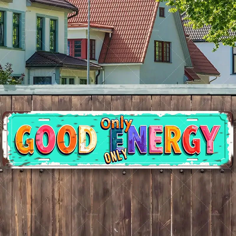 ป้ายโลหะ 1 ชิ้น 4x16 นิ้ว "พลังงานที่ดีเท่านั้น: ป้ายย้อนยุคที่สดใสสําหรับตกแต่งบ้าน"