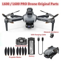 Original L600/L600 PRO Drone Battery Spare Parts and RC/Obstacle Avoidance/Charging line/Propeller For L600 PRO Drone  Spare Par