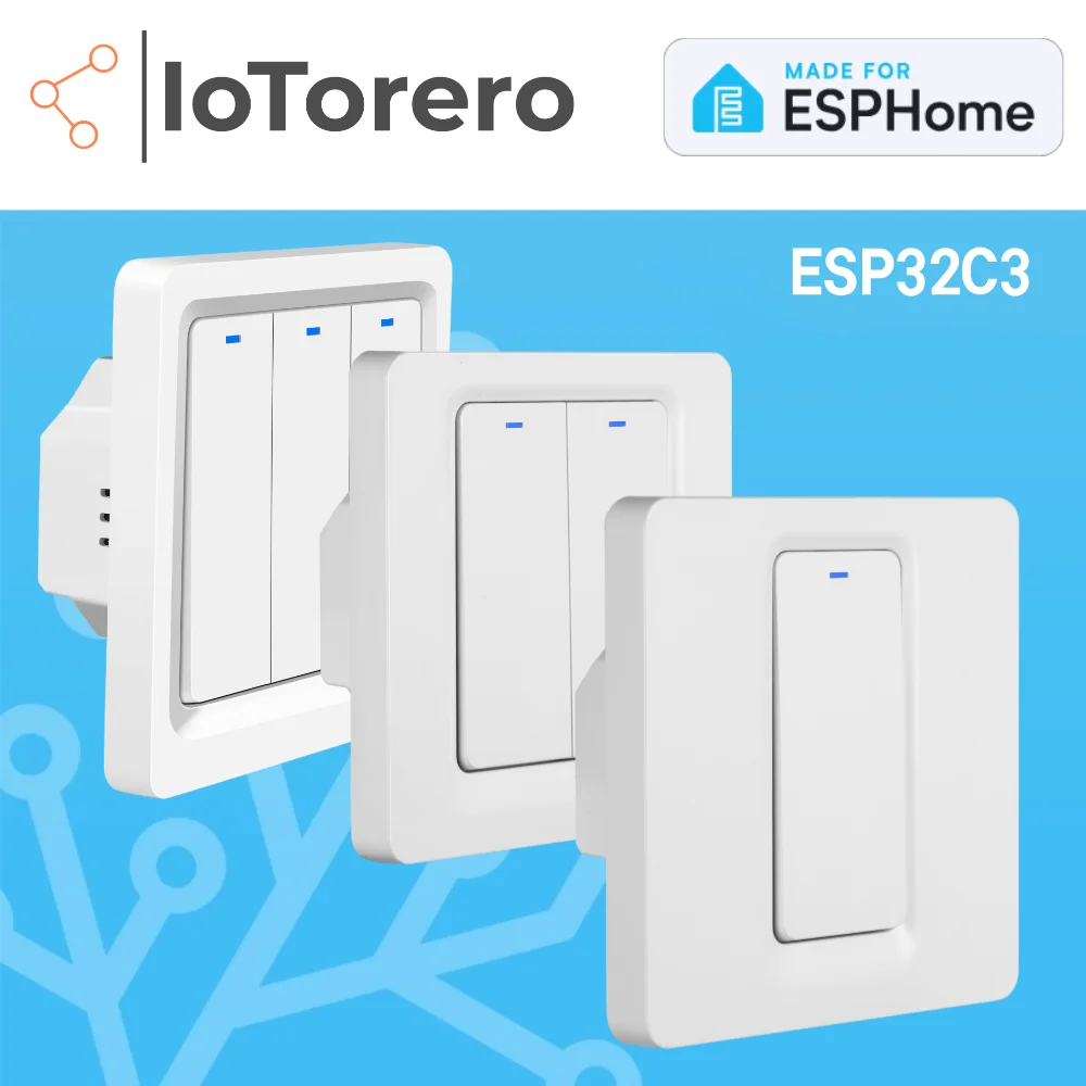 IoTorero Made For ESPHome With BL Proxy EU Wall Switch No Neutral Needed ESP32C3 Works With Home Assistant