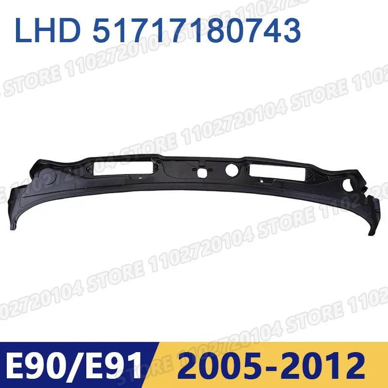 

for 2005-2012 BMW E90 E91 323i 325i 325xi 328i 328xi 330i 335i 335xi 335d M3 Windshield Wiper Cowl Panel Cover LHD 51717180743