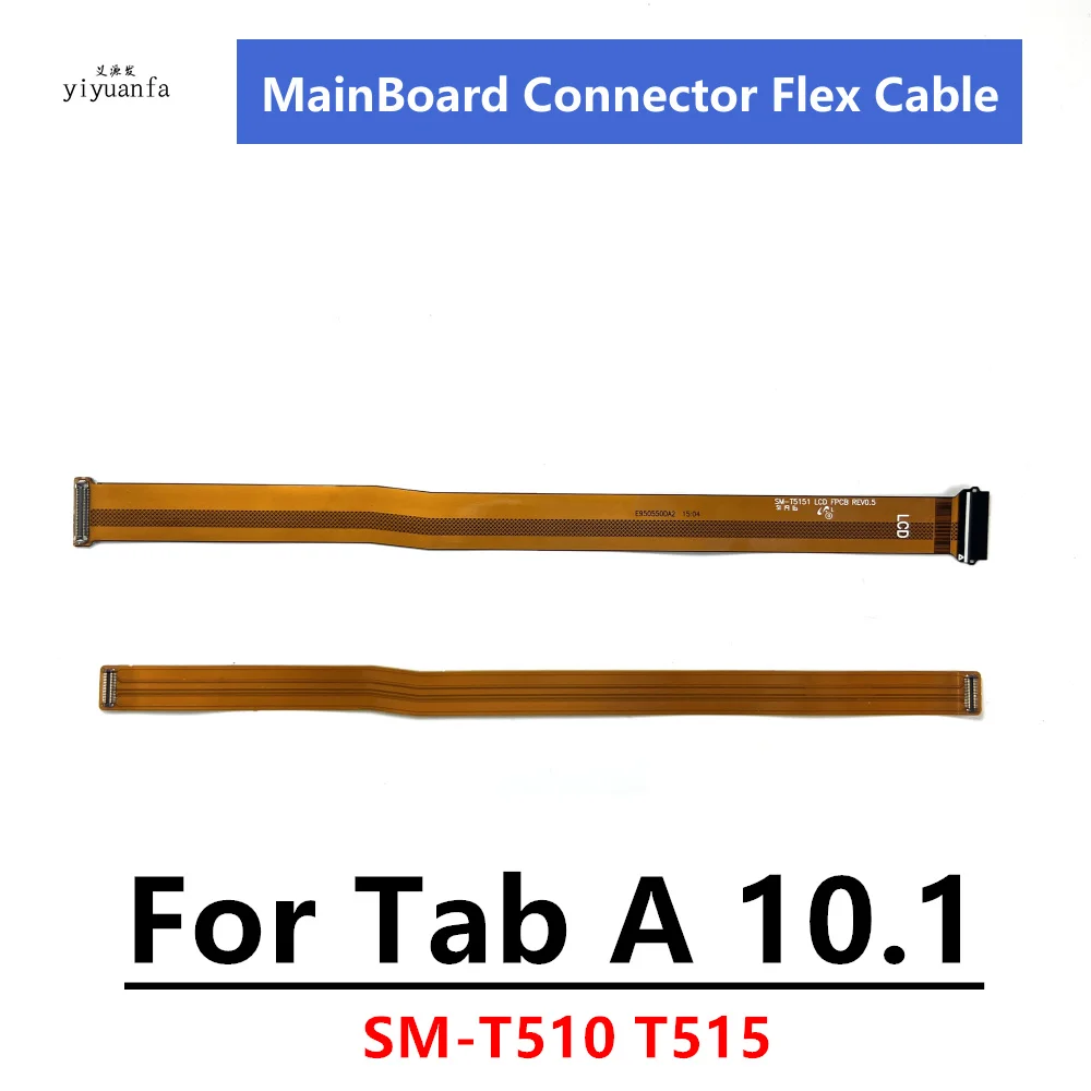 For Samsung Galaxy Tab A 10.1 SM-T510 T515 Main Board Motherboard Connector LCD Display Flex Cable