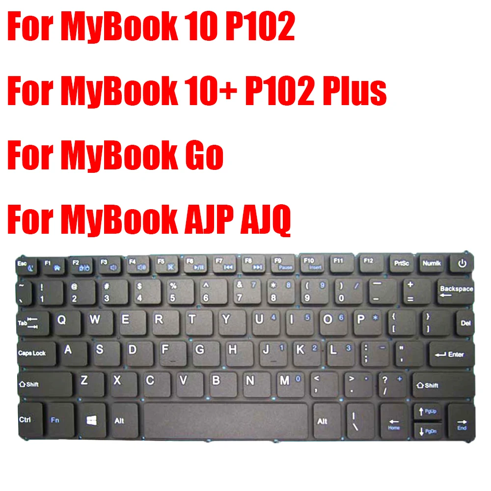 

English US Replacement Laptop Keyboard For Axioo For MyBook 10 P102 / 10+ P102 Plus For MyBook Go AJP AJQ Black Without Frame