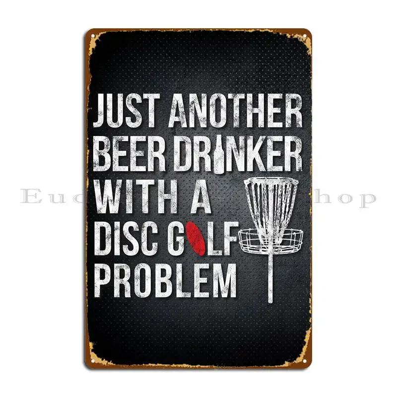 Disc Golf Beer Drinker Metal Plaque Poster Retro Cave Wall Decor Personalized Customize Tin Sign Poster