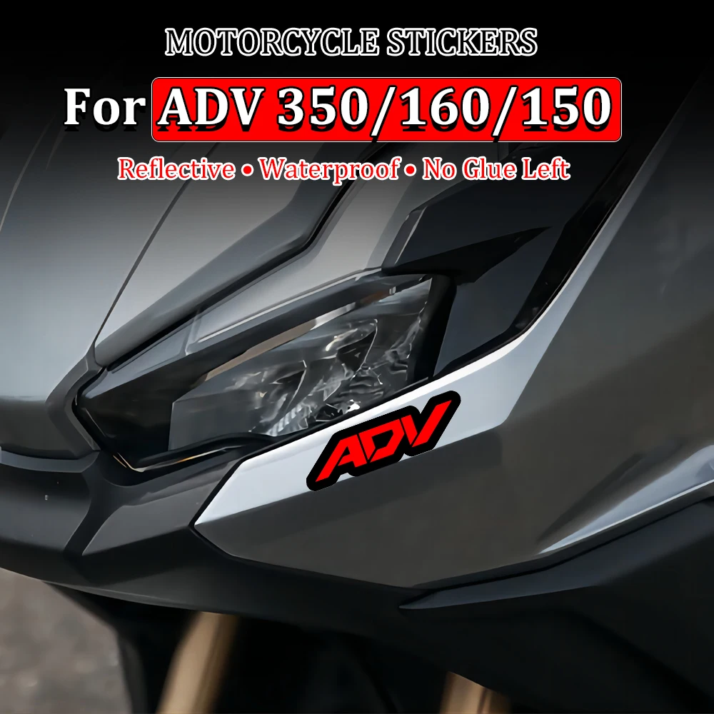 Adesivi moto decalcomania riflettente impermeabile ADV 160 accessori 2023 per Honda ADV350 ADV160 ADV150 150 350 Sticekr 2022 2024