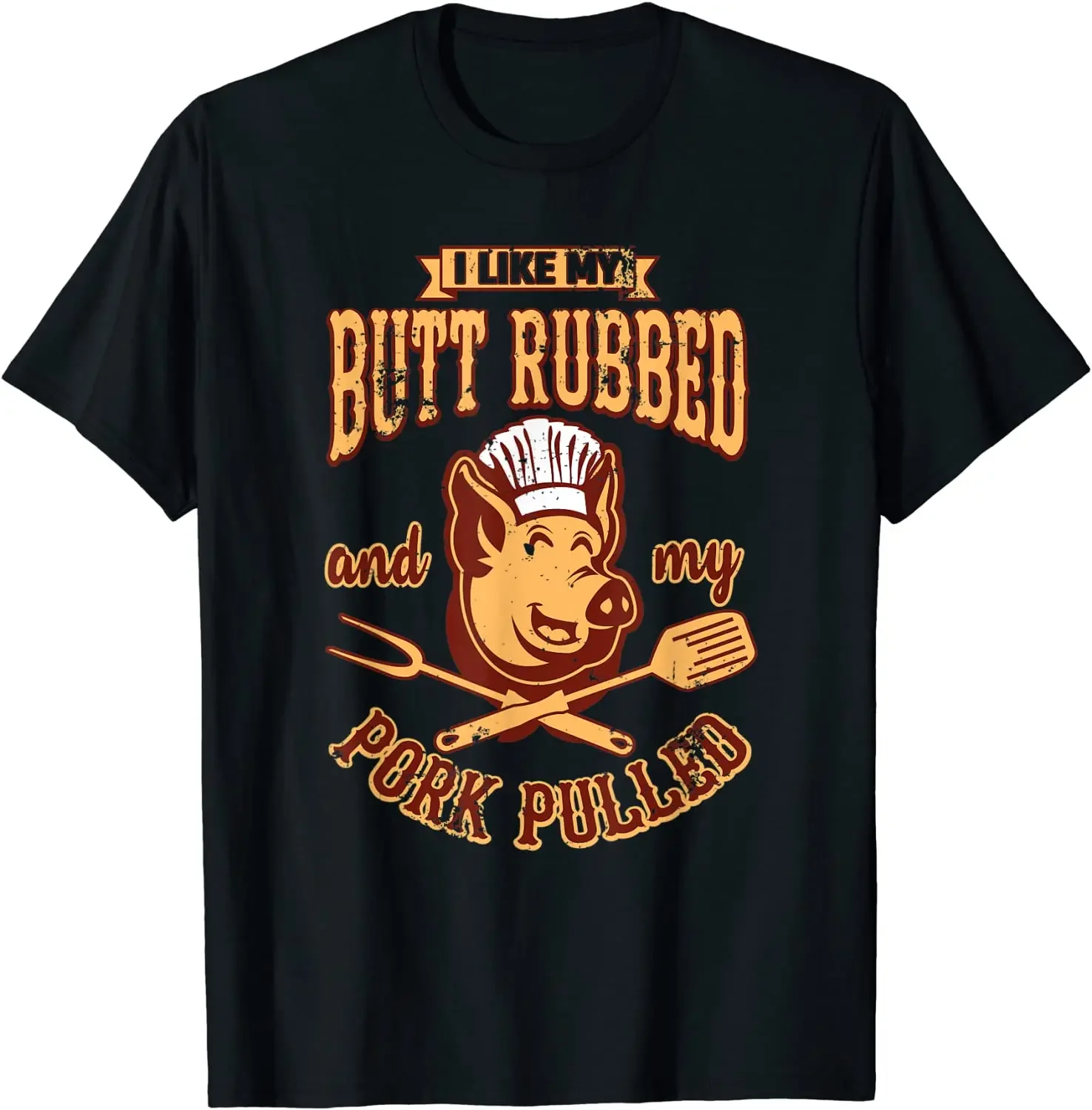 I Like My Butt Rubbed And My Pork Pulled BBQ T-Shirt Wholesale Men T Shirts Cotton Tops & Tees Summer