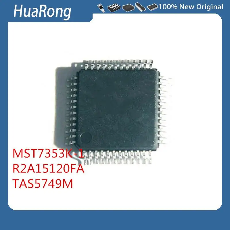 5Pcs/Lot MST7353K-1    R2A15120FA  R2A15120FP   TAS5749M    QFP48      BR6199 LQFP48