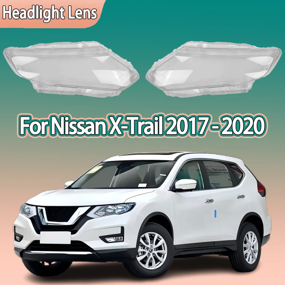 

Крышка передней фары автомобиля, замена оригинального абажура для Nissan X-Trail 2017 2018 2019 2020, крышка автомобильной фары с прозрачной линзой