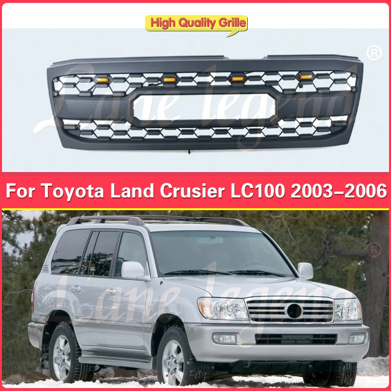 Grille modification For TOYOTA LC100 LAND CRUSIER 2003-2006 grill with led lights front bumper grille cessories decoration