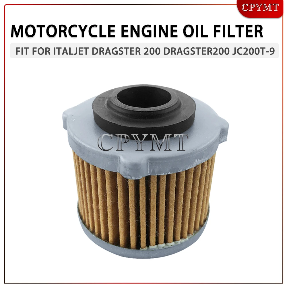 

1PC fit For Italjet Dragster 200 Dragster200 JC200T-9 Engine Oil Filters Cleaner Seal Filtration Motorcycle Filter