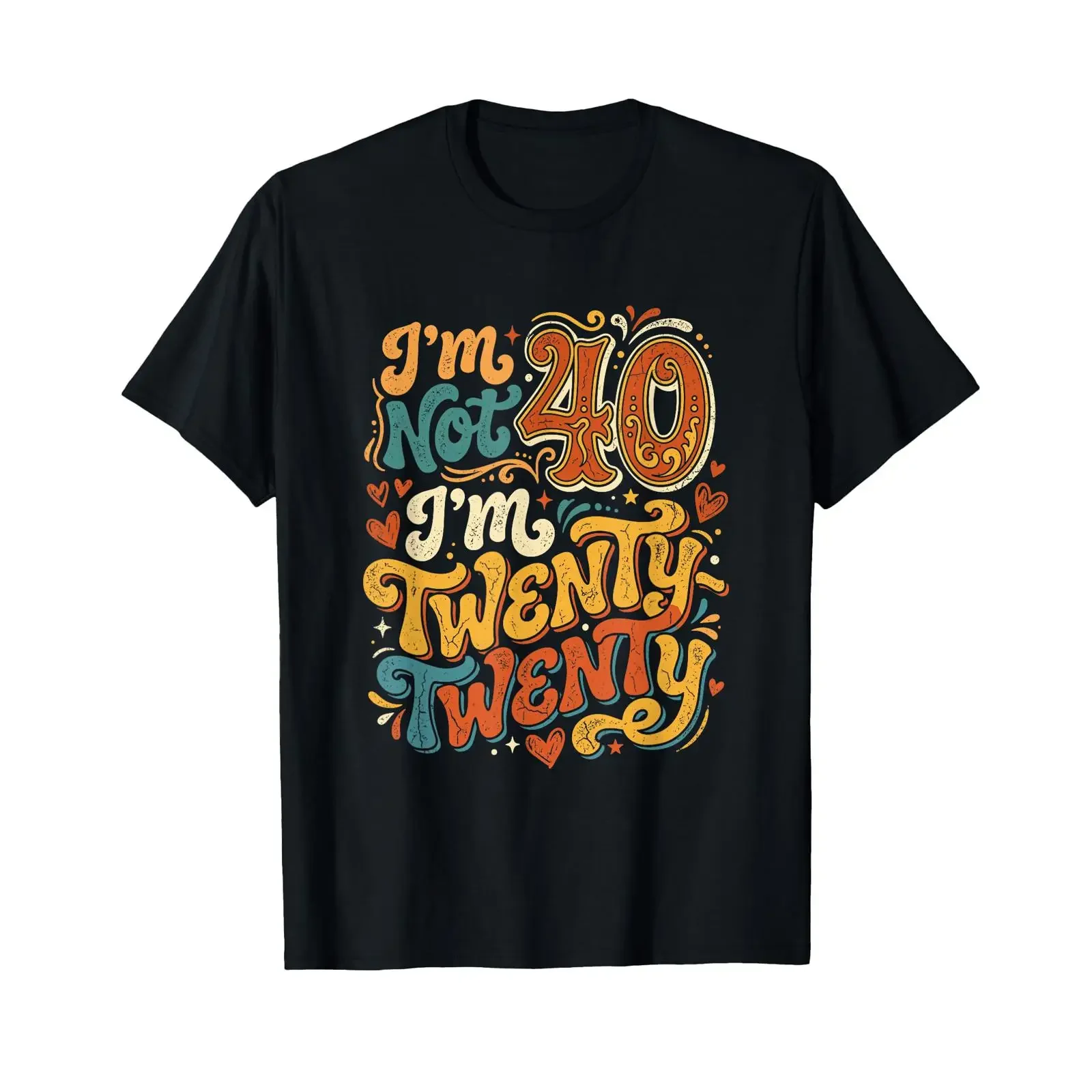 Funny I Am Not 40 I'm Twenty Retro Design T Shirt vintage Washed Casual homme Breathable graphic Stretched fashion