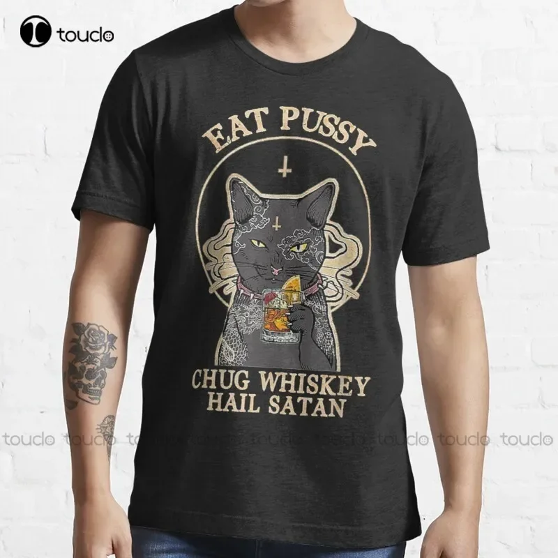 New Eat Pussy Chug Whiskey Hail Satan Black Cat Satan Tattoo T-Shirt Cotton Tee Shirt S-5Xl Custom Gift Tee Shirt Streetwear