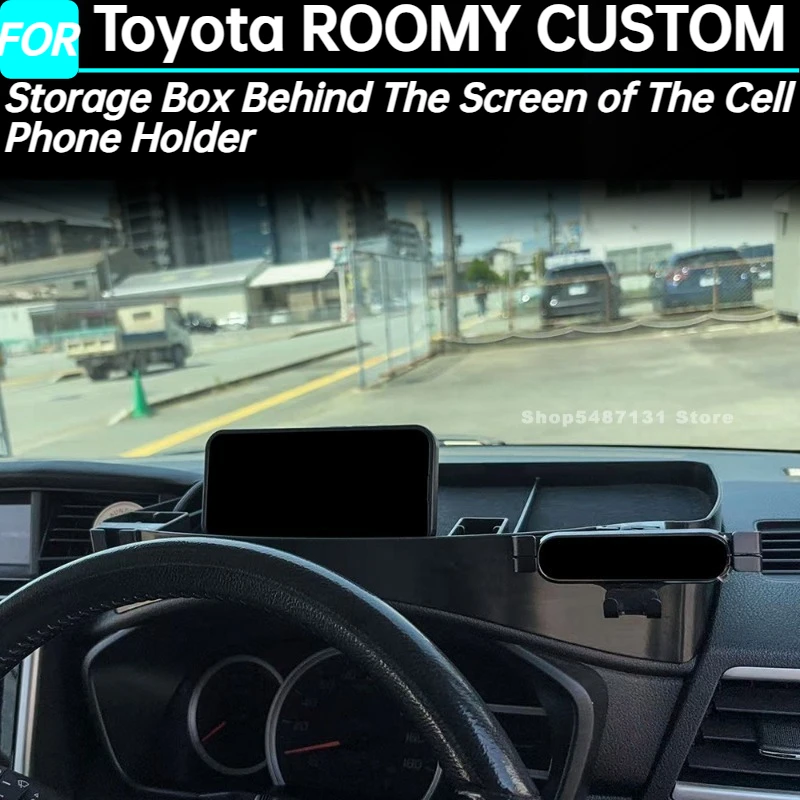 

Ящик для хранения за экраном держателя сотового телефона для Toyota ROOMY CUSTOM, аксессуары для интерьера 2022 2023 2024 2025 для RHD
