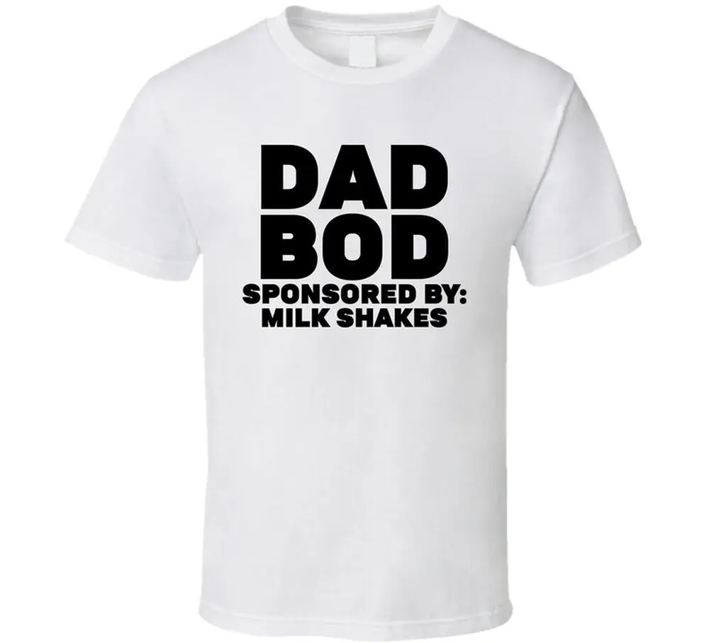 Dad Bod Sponsored Milk Shakes By Father's Day T Shirt  Tees Cotton Luxury brand vintage oversized