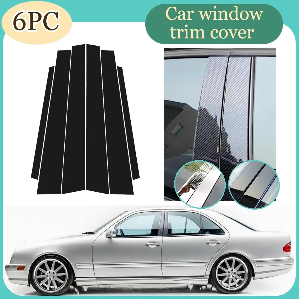 

6PCS Gloss Black Pillar Posts Fit For Mercedes Benz E Class W210 S210 1995-2002 Window Decor Door Side Mouliding Trim Cover