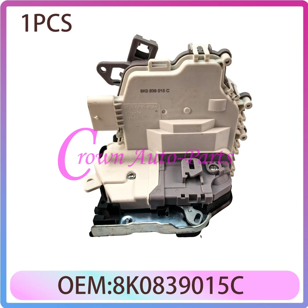 

8K0839015C 8K0839016C Brand New Rear Left Right Door Lock Actuator For Audi A1 A4 A5 A6 A7 A8 2007-2016