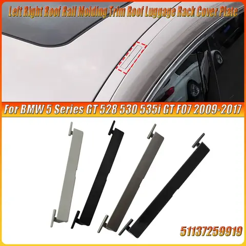 BMW 5 시리즈 GT 528 530 535i GT F07 2009-2017 왼쪽 오른쪽 지붕 레일 몰딩 트림 지붕 수화물 랙 커버 플레이트 51137259919