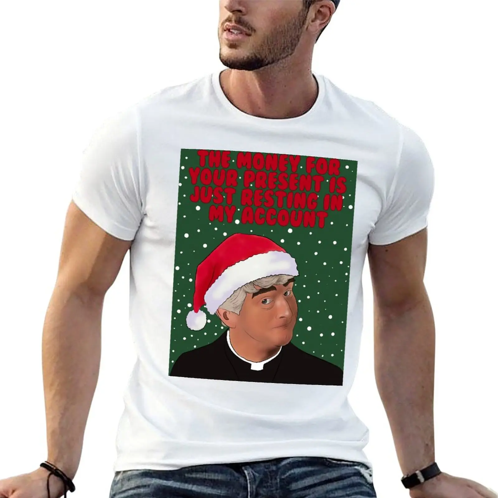 The Money For Your Present Is Just Resting In My Account Father Ted Christmas Card Greeting Card T-Shirt