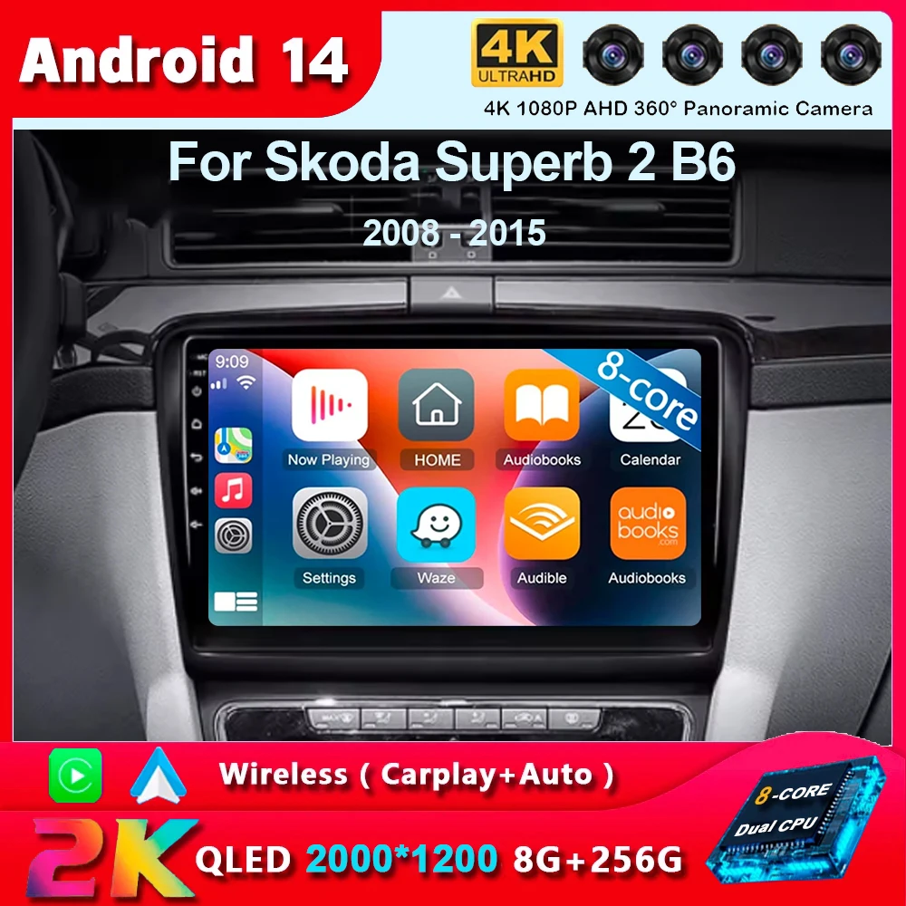 Android 14 Carplay For Skoda Superb 2 B6 2008 2009 2010 2011 2012 2013 2014 2015 Multimedia Car Radio Player WIFI+4G DSP Stereo