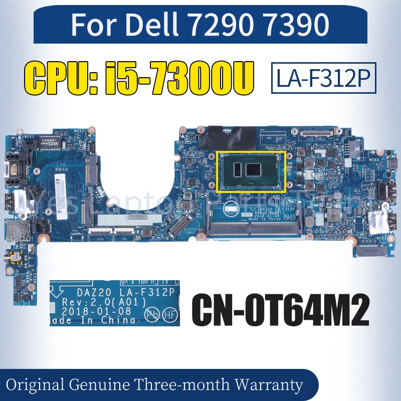 

LA-F312P For Dell 7290 7390 Laptop Mainboard CN-0T64M2 SR340 i5-7300U 100％ Tested Notebook Motherboard