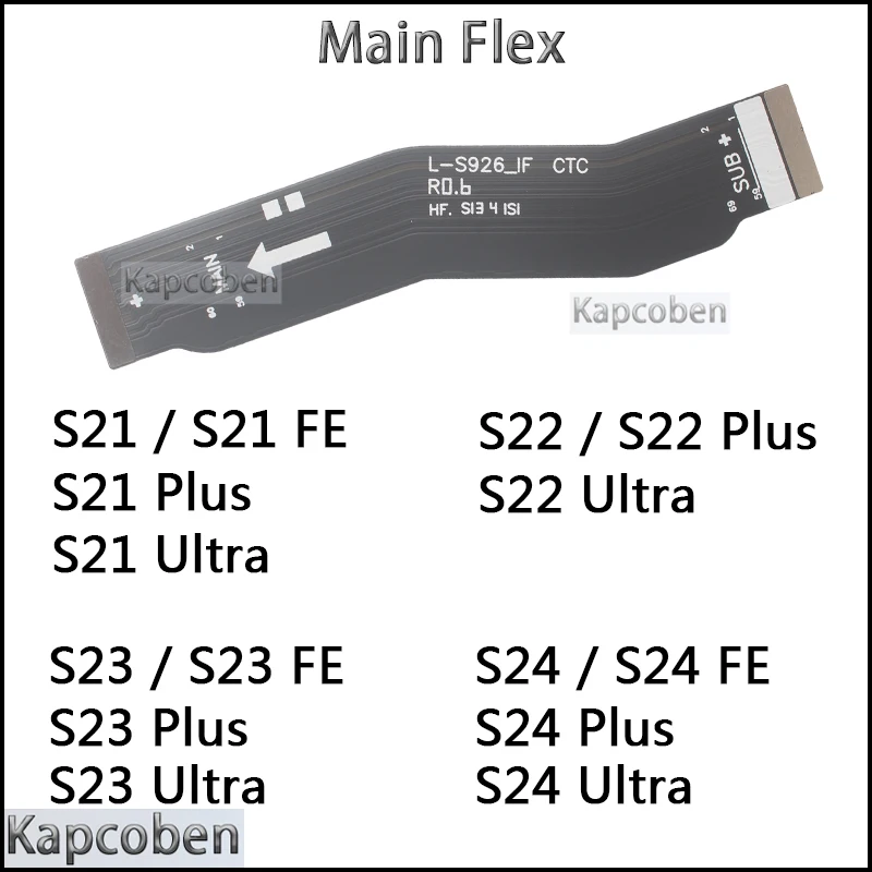 

Motherboard Connector Cable for Samsung Galaxy S916 S901 G990 G991 S926 S921 S21 S22 S23 S24 Fe Plus Ultra Main Board Flex