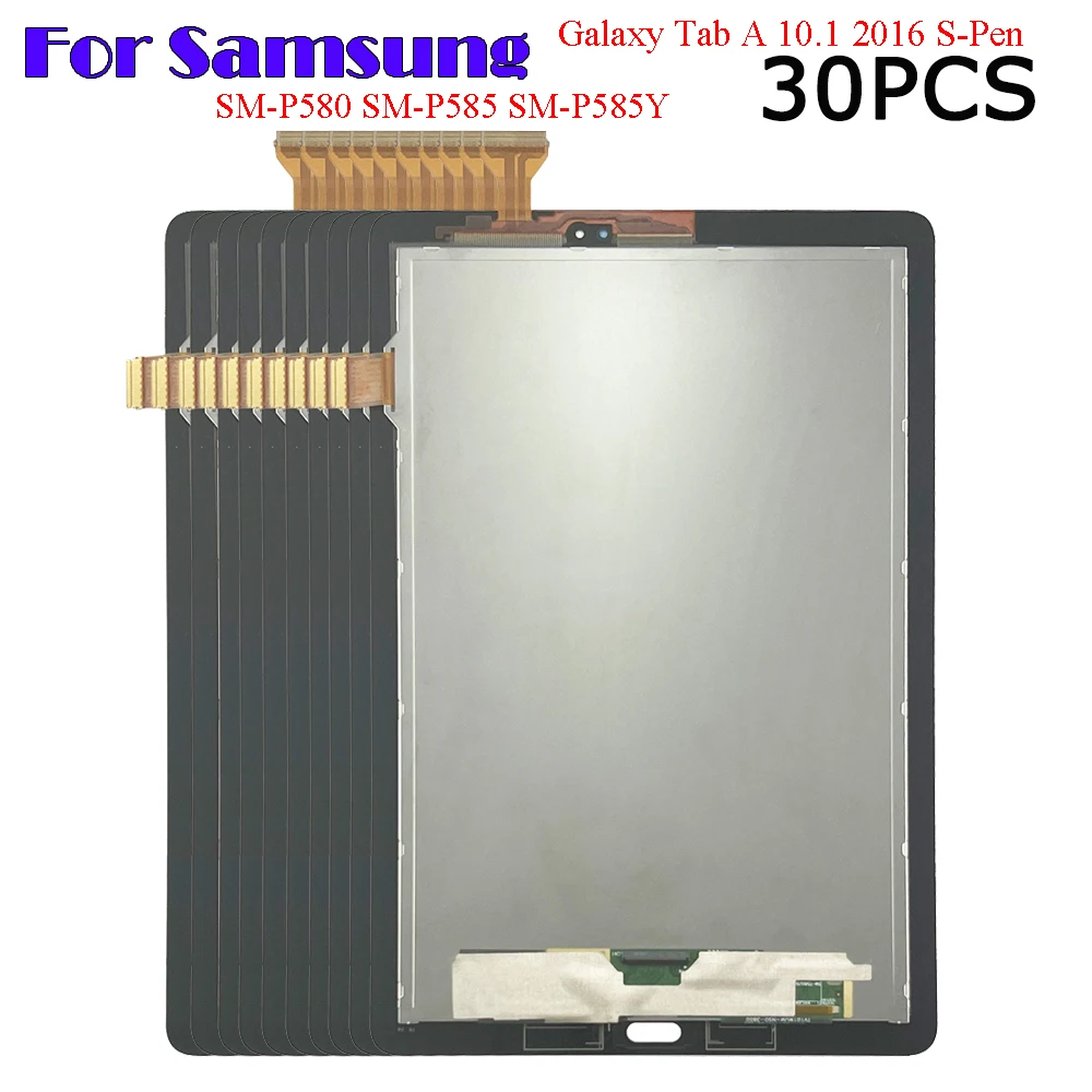 30PCS For Samsung Galaxy Tab A 10.1 2016 S-Pen SM-P585 SM-P585Y SM-P580 LCD Display Touch Screen Digitizer Glass Panel Assembly