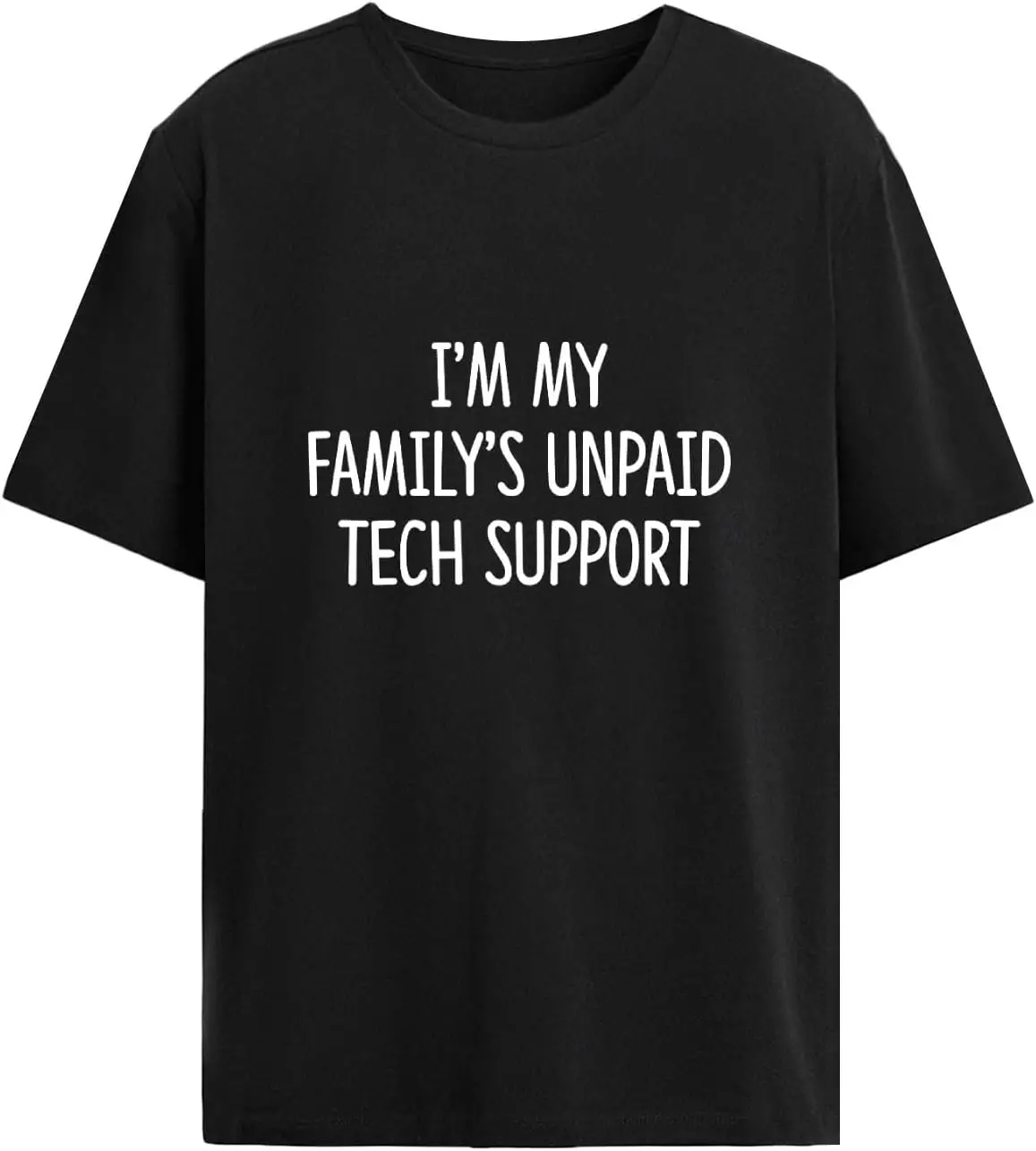 I'm My Familys Unpaid Techs Support tee for Mens Aesthetic
