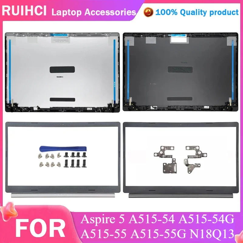 

New Original For Acer Aspire 5 A515-54 A515-54G A515-55 A515-55G N18Q13 LCD Back Cover Front Bezel HInges Top Screen Back Cover