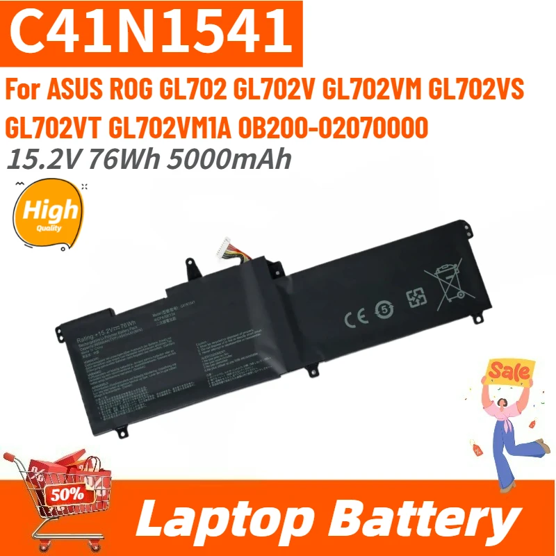 

High Quality C41N1541 Laptop Battery 15.2V 76Wh 5000mAh For ASUS ROG GL702VS GL702VT GL702 GL702V GL702VM GL702VM1A Brand New