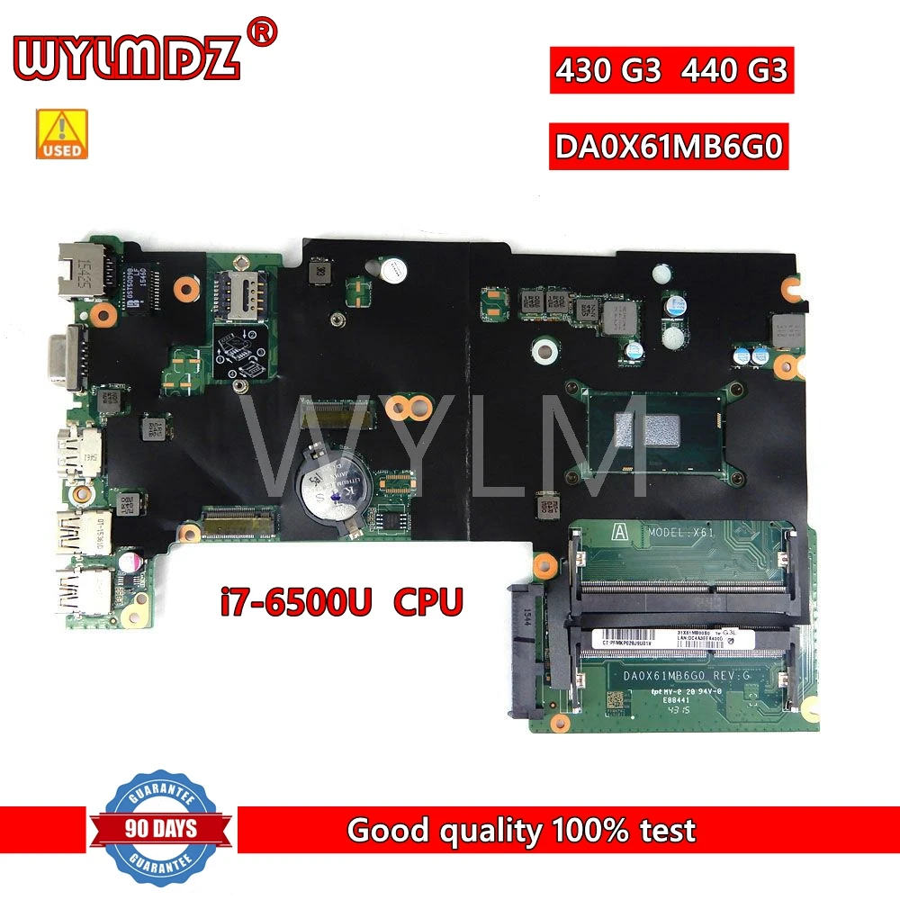 

DA0X61MB6G0 i7-6500U CPU Mainboard For HP 430 G3 440 G3 DA0X61MB6G0 Laptop Motherboard tested 100%