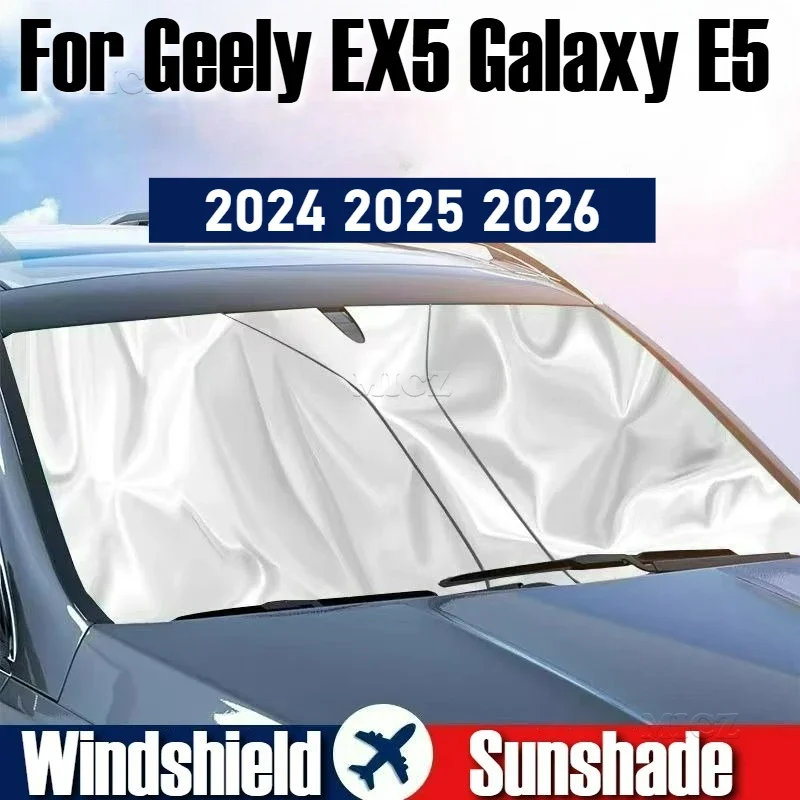 

Для Geely EX5 Galaxy E5 2024 2025 2026 Автомобильный складной автомобильный солнцезащитный козырек на лобовое стекло, солнцезащитный козырек, теплоизоляционные аксессуары