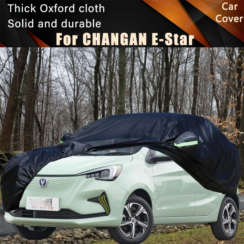 

For CHANGAN E-Star Car Full Outer Covers Outdoor Waterproof Dustproof Sun Rain Snow Protection Exterior Car Accessories