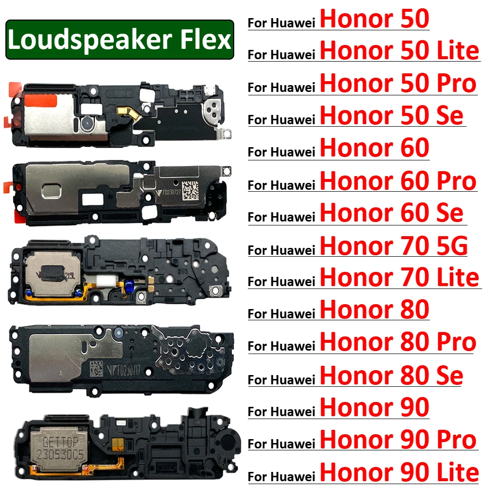 

New For Huawei Honor 50 60 70 80 90 Pro Lite Se 5G Loud Speaker Buzzer Ringer Loudspeaker Flex Cable