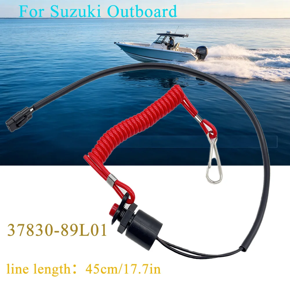 37830-89L01 SWITCH ASSY,EMERGENCY & STOP for Suzuki Outboard 8A/9.9/9,9A/9.9B/15/15A/20A/25A/30A 4T （line length：45cm/17.7in）